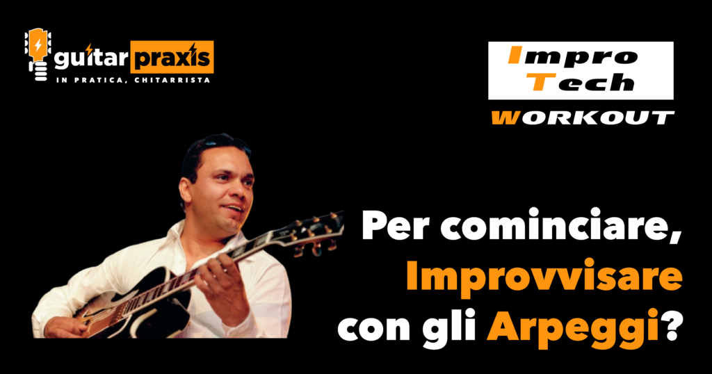 Improvvisare con gli Arpeggi